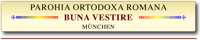 Biserica Ortodoxa Romana BUNA VESTIRE München